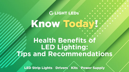 Health Benefits of LED Lighting: Tips and Recommendations