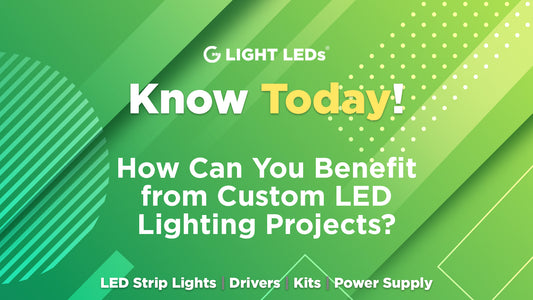 How Can You Benefit from Custom LED Lighting Projects?