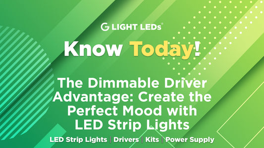 The Dimmable Driver Advantage: Create the Perfect Mood with LED Strip Lights