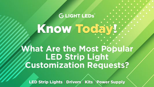 What Are the Most Popular LED Strip Light Customization Requests?