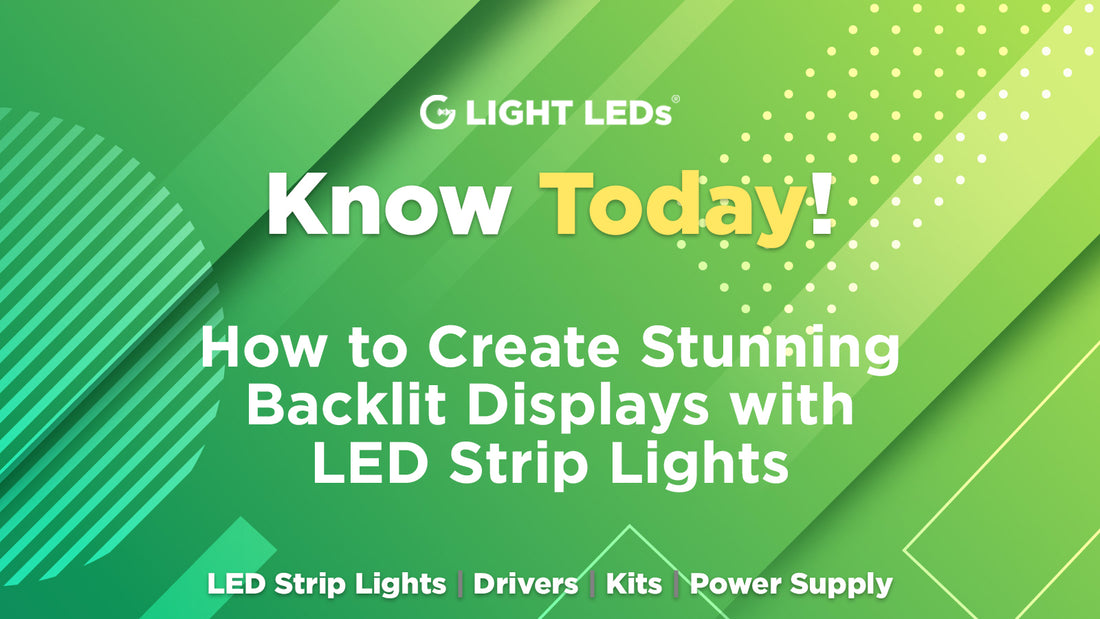 Led Backlit Display Function How to Create Stunning Backlit Displays with LED Strip Lights – G Light ...