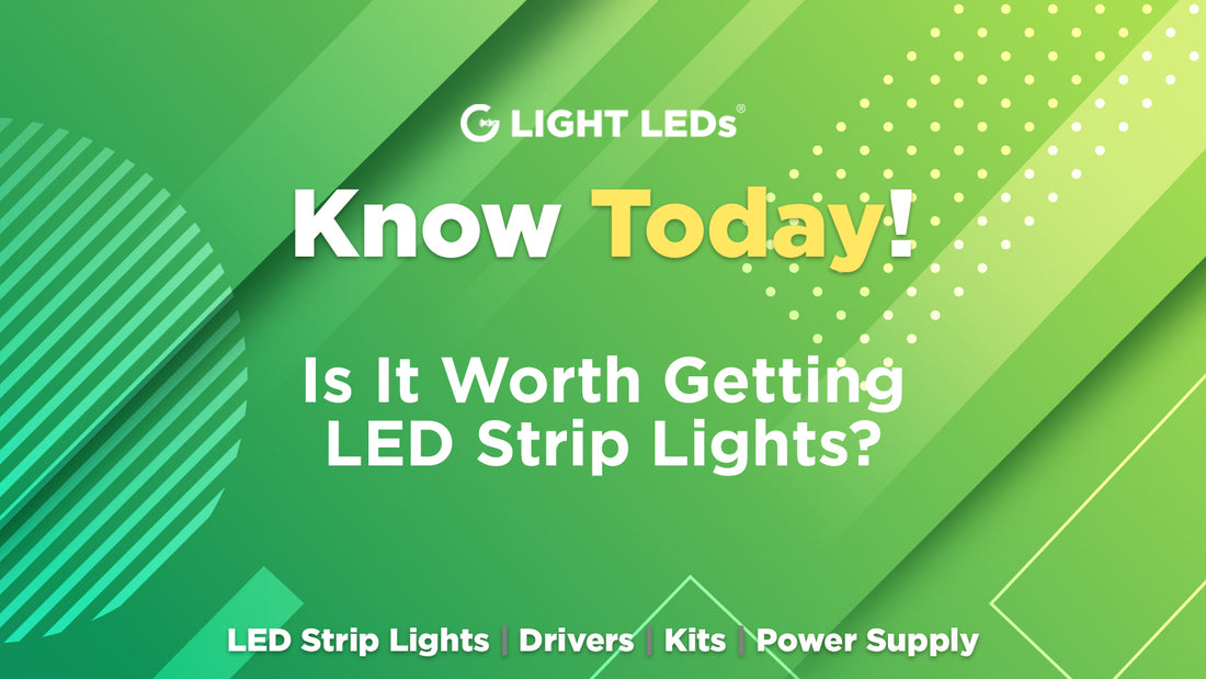 Is It Worth Getting LED Strip Lights? | G LIGHT LEDS