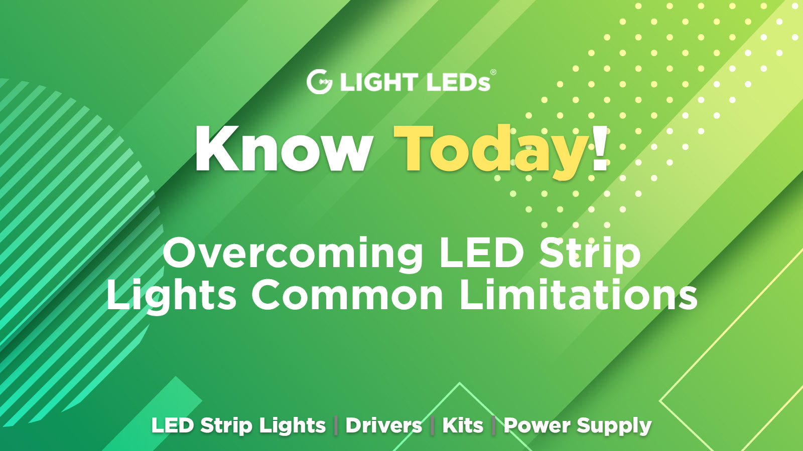 Overcoming LED Strip Lights Common Limitations – G Light LEDs