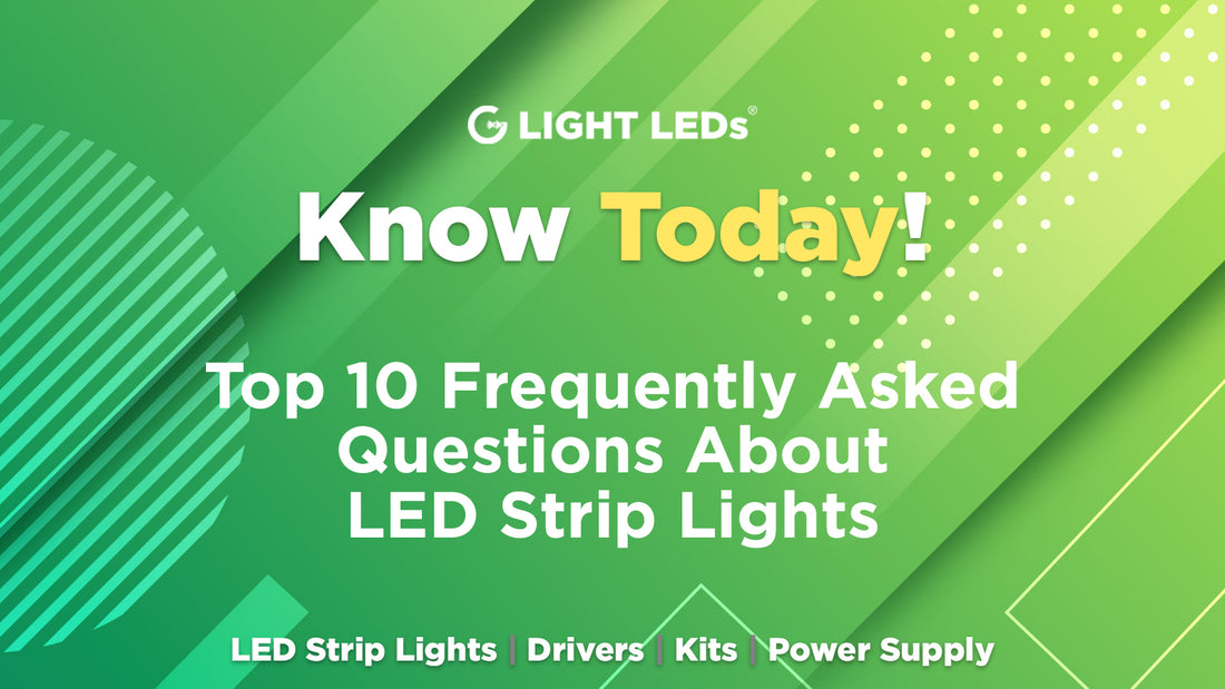 Top 10 Frequently Asked Questions About LED Strip Lights