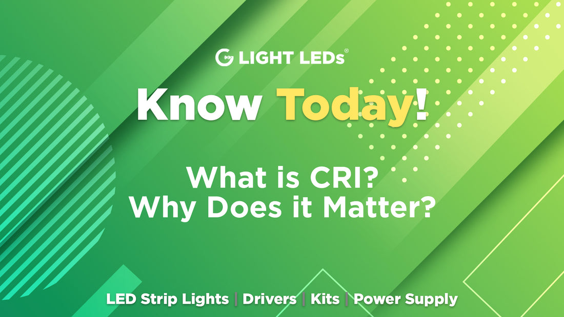 What is CRI and Why Does it Matter? – G Light LEDs