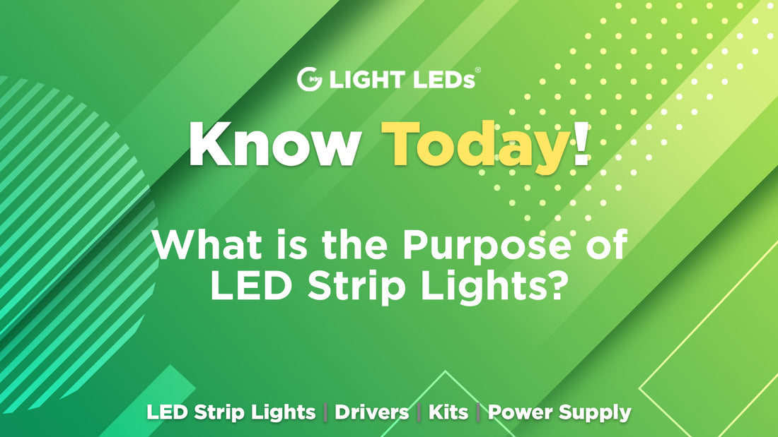 What is the Purpose of LED Strip Lights?