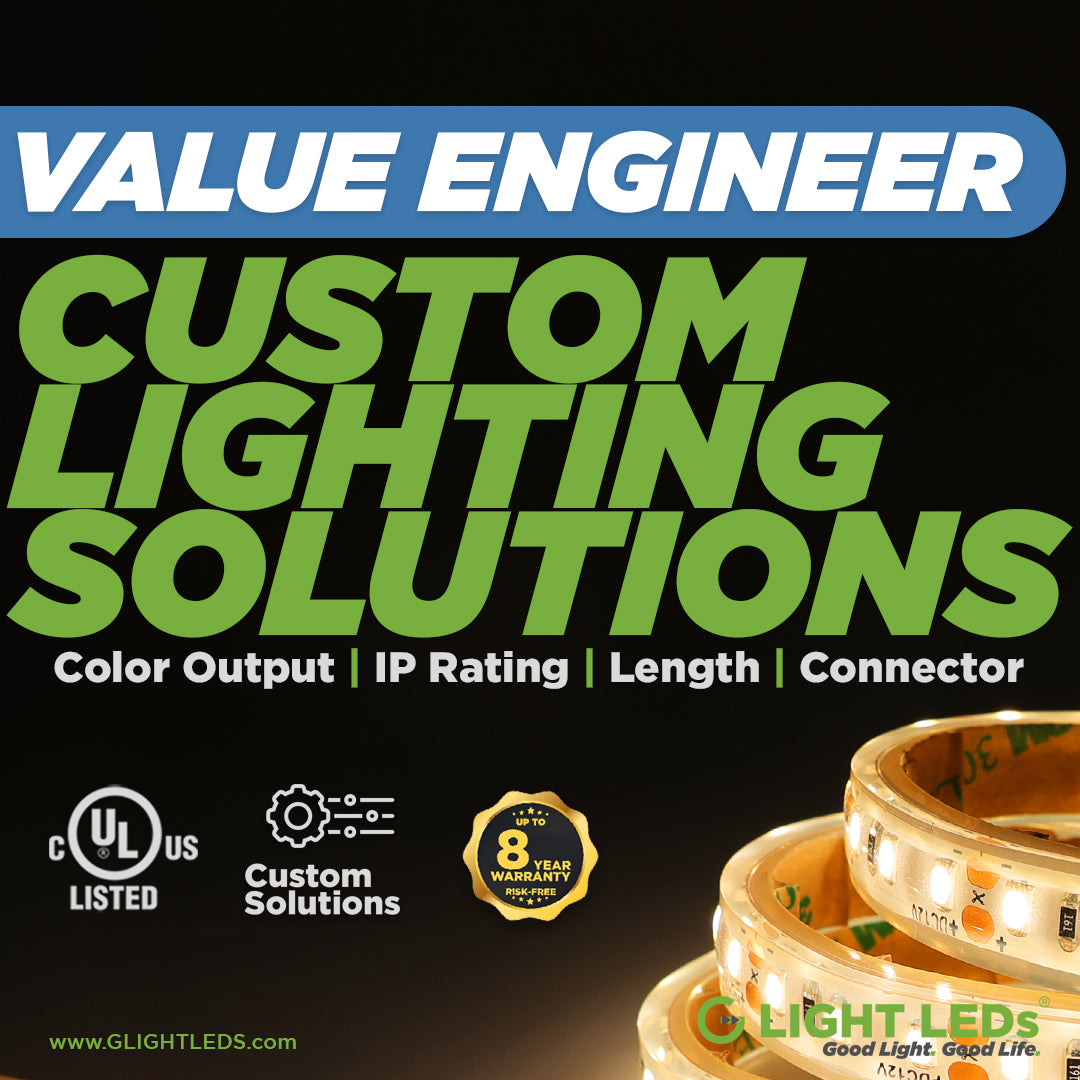 Value engineer with Custom Lighting Solutions. Save more today. UL Listed